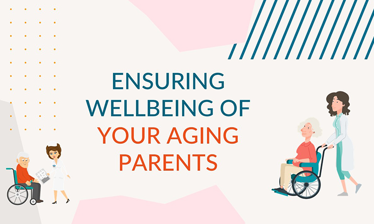 Ensuring Wellbeing For Your Aging Parents