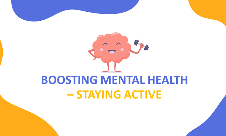 Boosting Mental Health: Staying Active