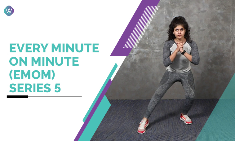 Every minute on minute(EMOM) Series 5