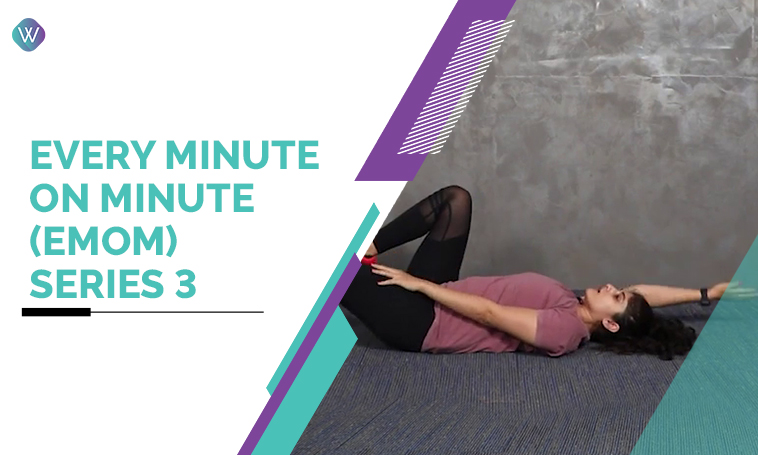 Every minute on minute(EMOM) Series 3