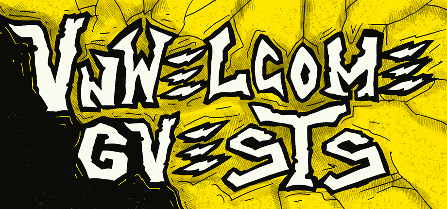 Unwelcome Guests