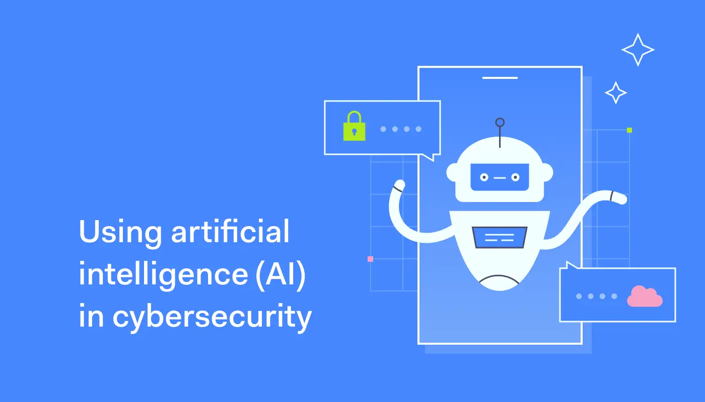 Using artificial intelligence (AI) in cybersecurity