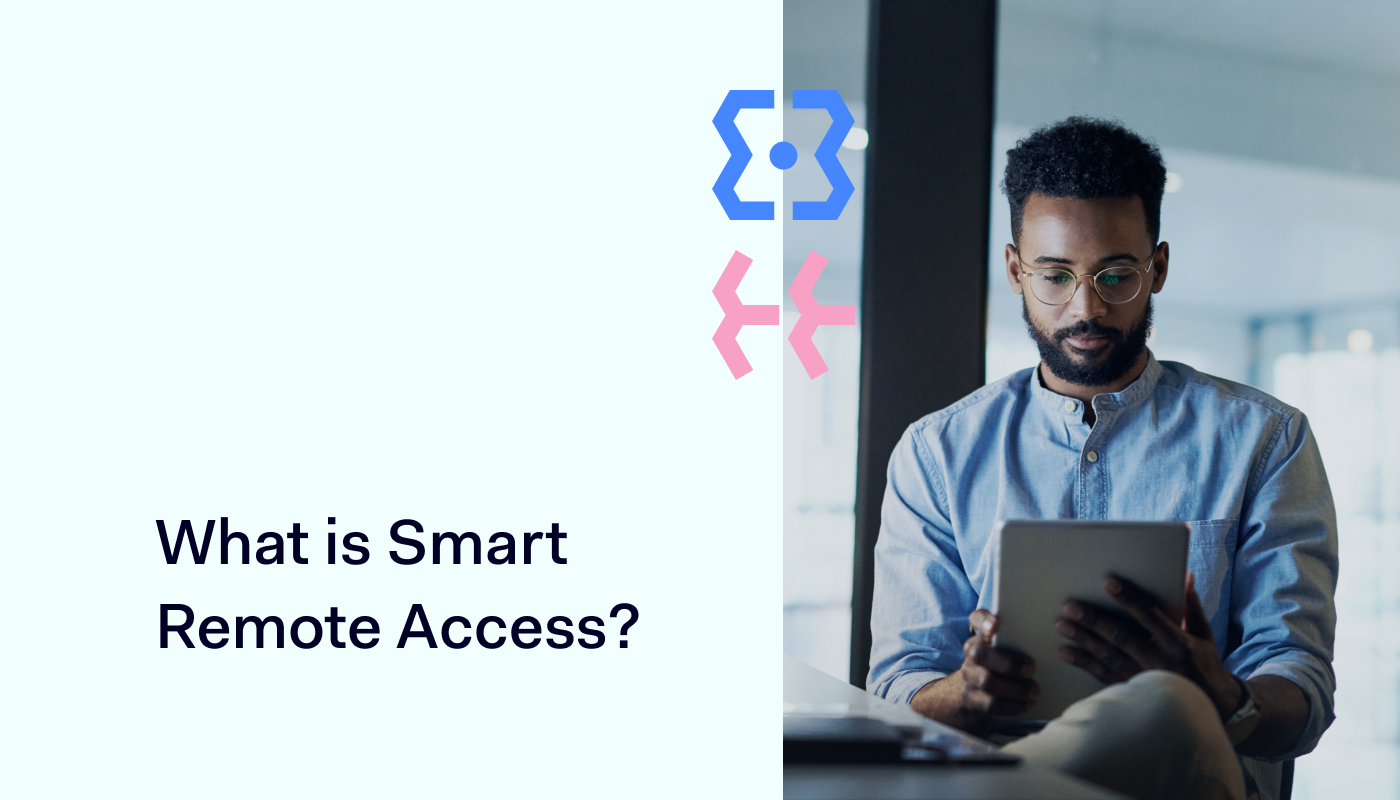 What is Smart Remote Access