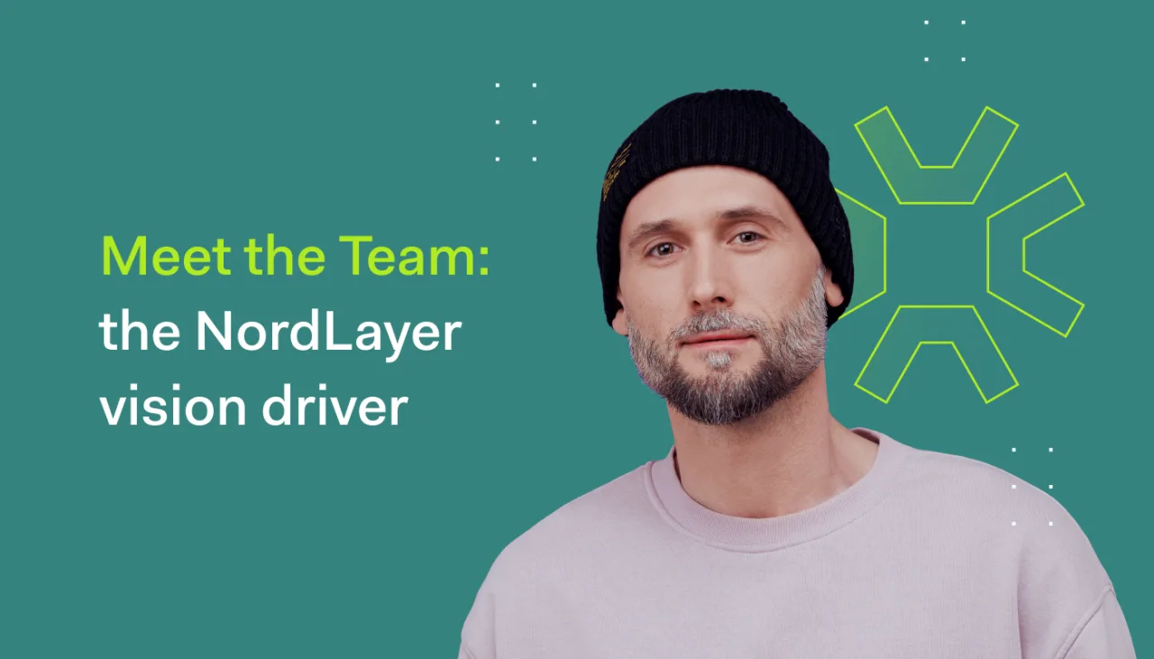 Meet the Team the NordLayer vision driver blog cover 1400x800