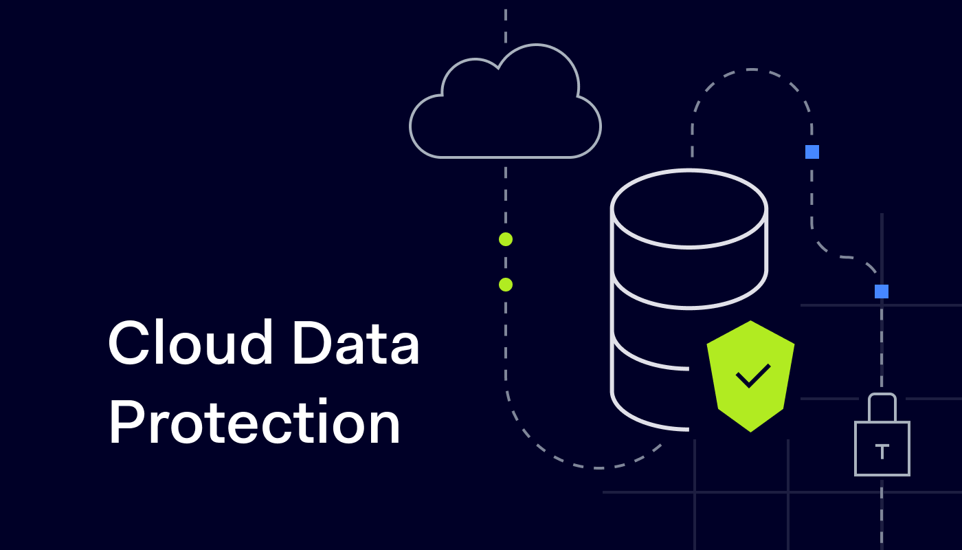 Cloud Data Protection Best Practices & Challenges