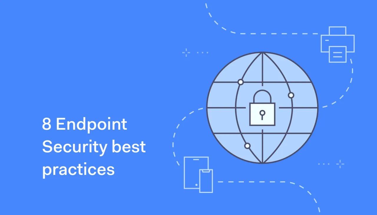 8 Endpoint Security best practices