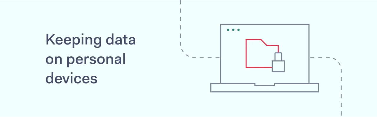 keeping data on personal devices bad habit