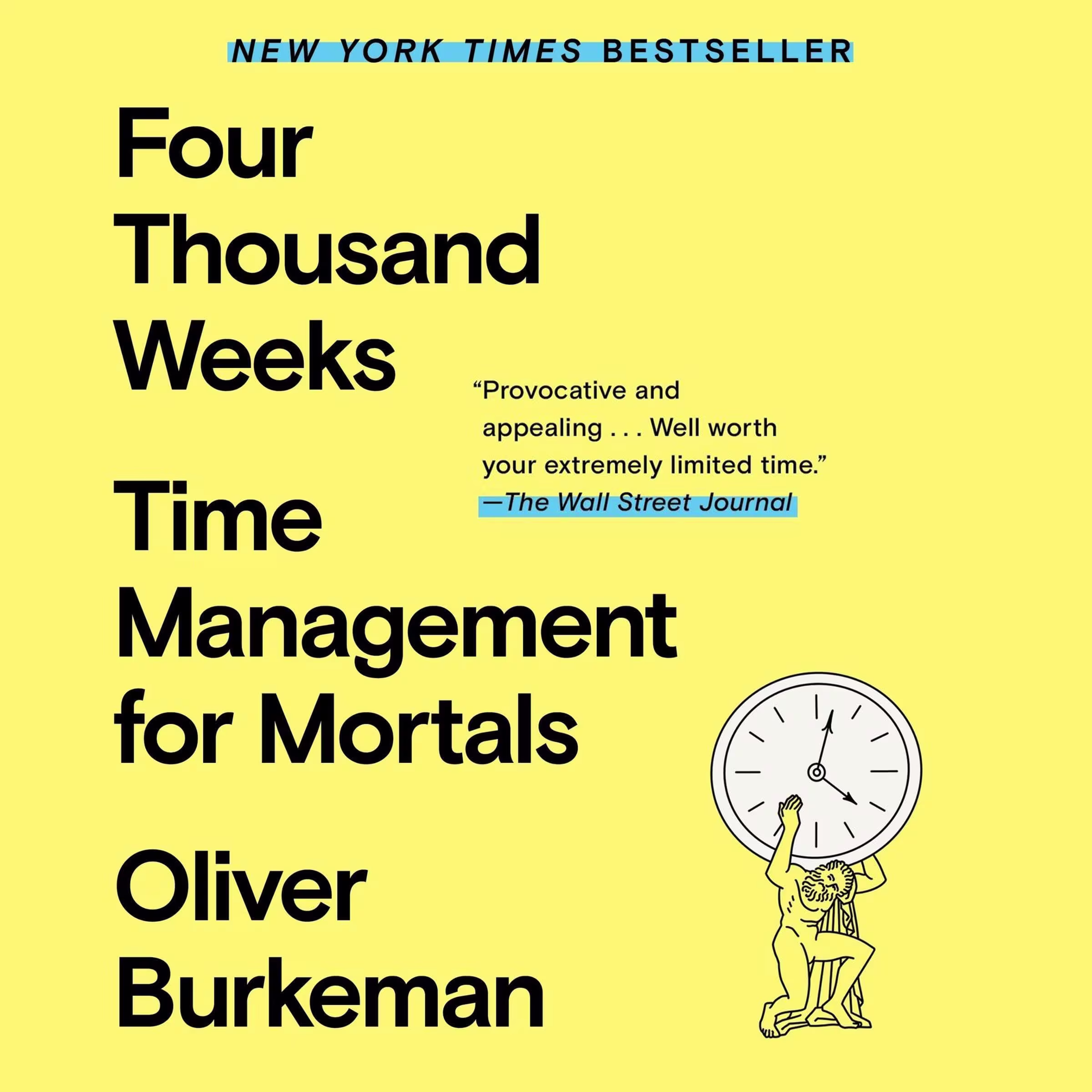 Four Thousand Weeks Audiobook by Oliver Burkeman cover art
