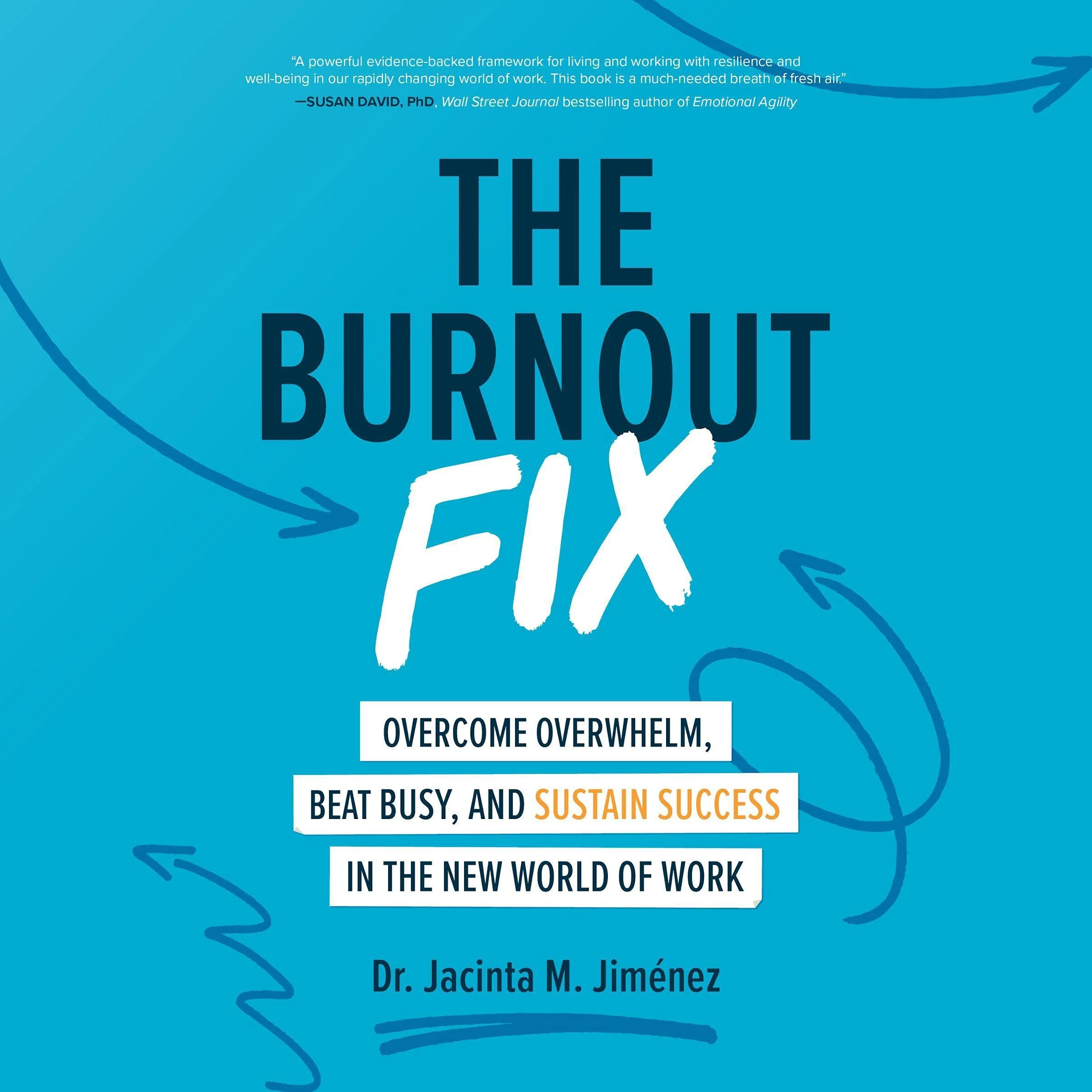 The Burnout Fix Audiobook by Jacinta M. Jimenez cover art