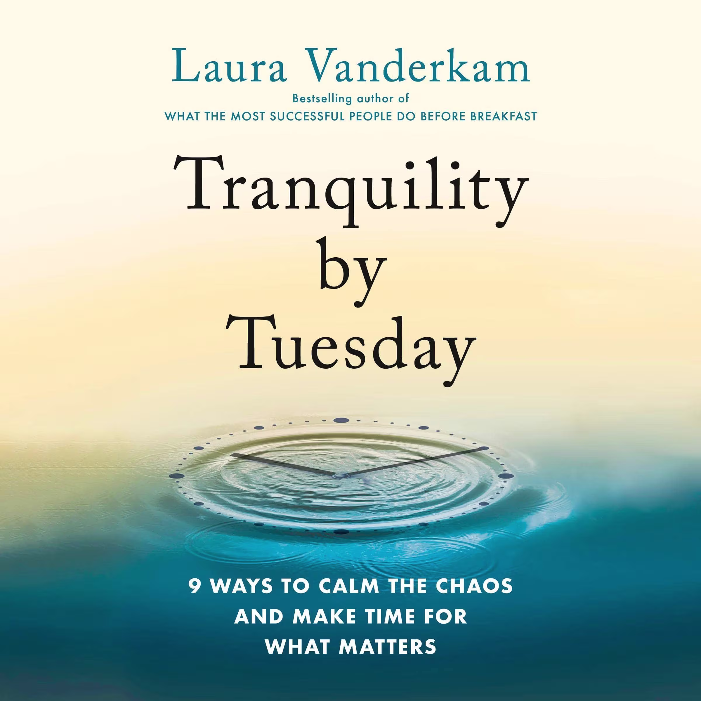 Tranquility by Tuesday Audiobook by Laura Vanderkam cover art
