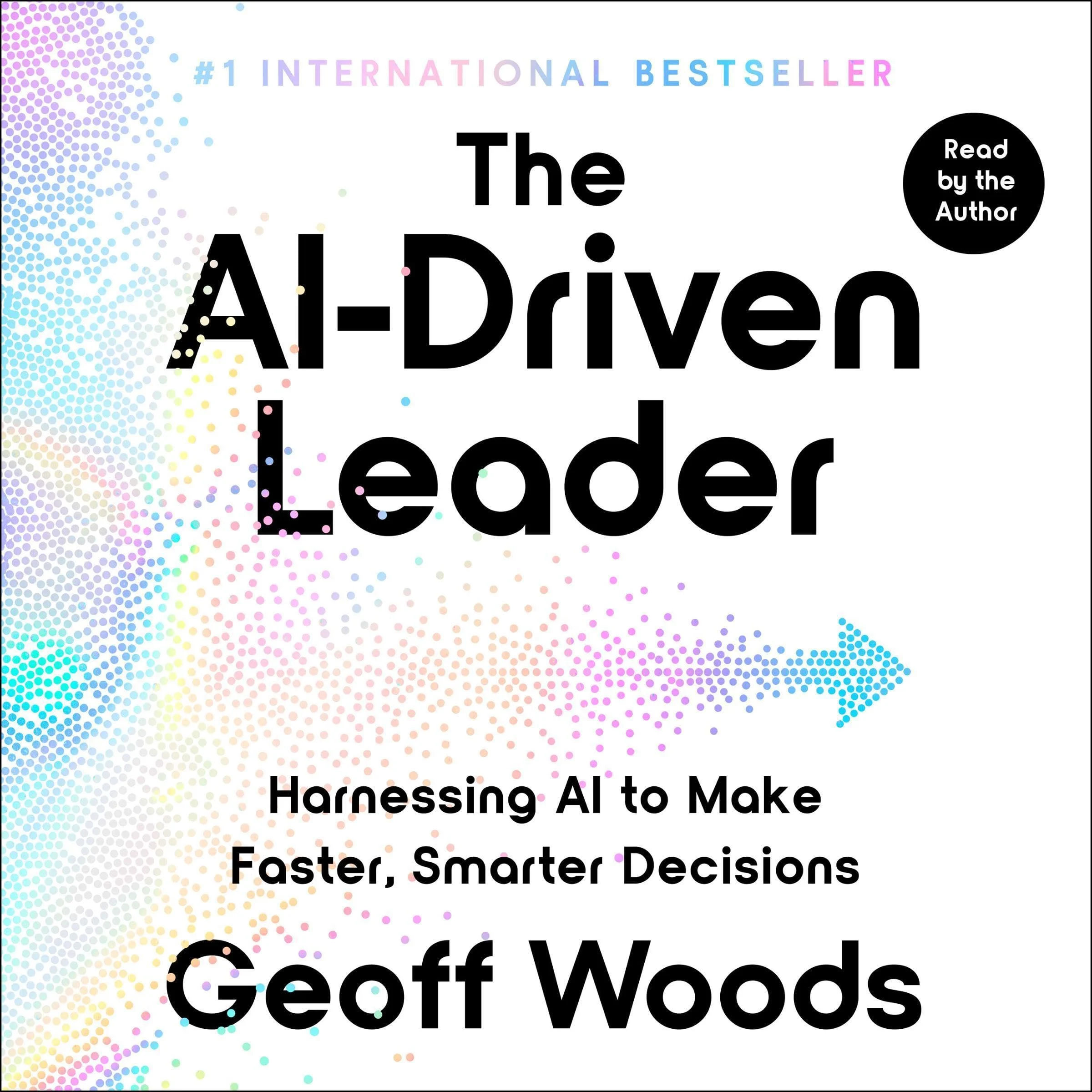 The AI-Driven Leader Audiobook by Geoff Woods cover art