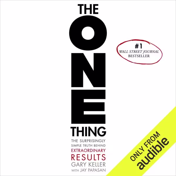The ONE Thing Audiobook by Gary Keller, Jay Papasan cover art