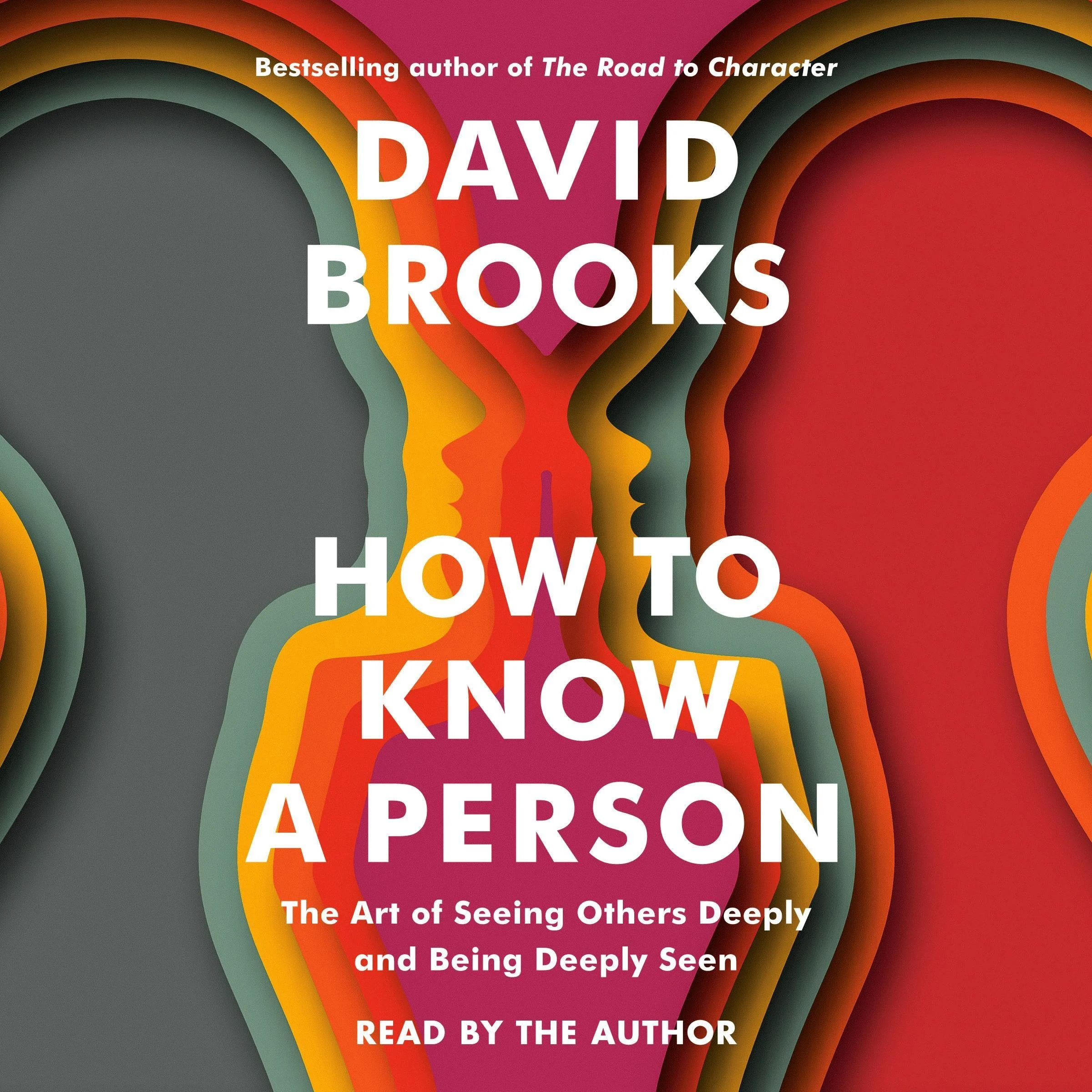 How to Know a Person Audiobook by David Brooks cover art