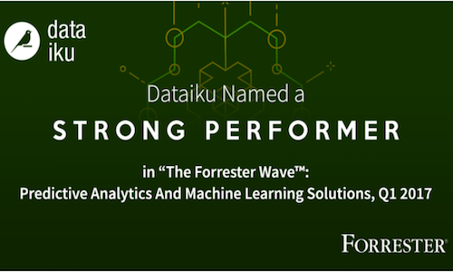 The forrester wave names Dataiku a strong performer