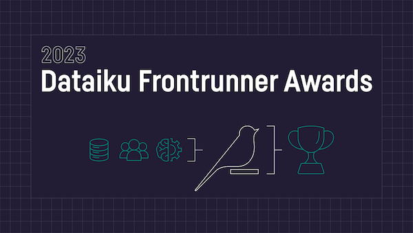 Dataiku frontrunner awards: Celebrating the success of users across industries