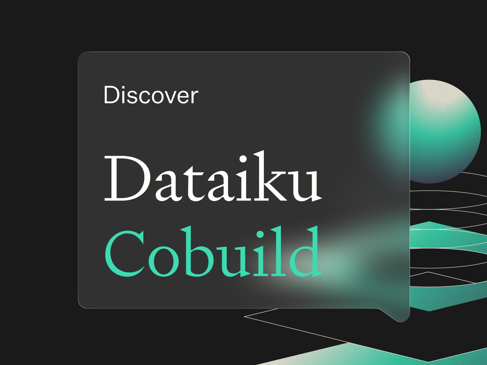 Dataiku Announces General Availability of Dataiku Cobuild
