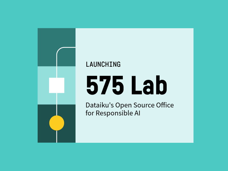 Dataiku Launches 575 Lab, Its New Open Source Initiative for Responsible AI