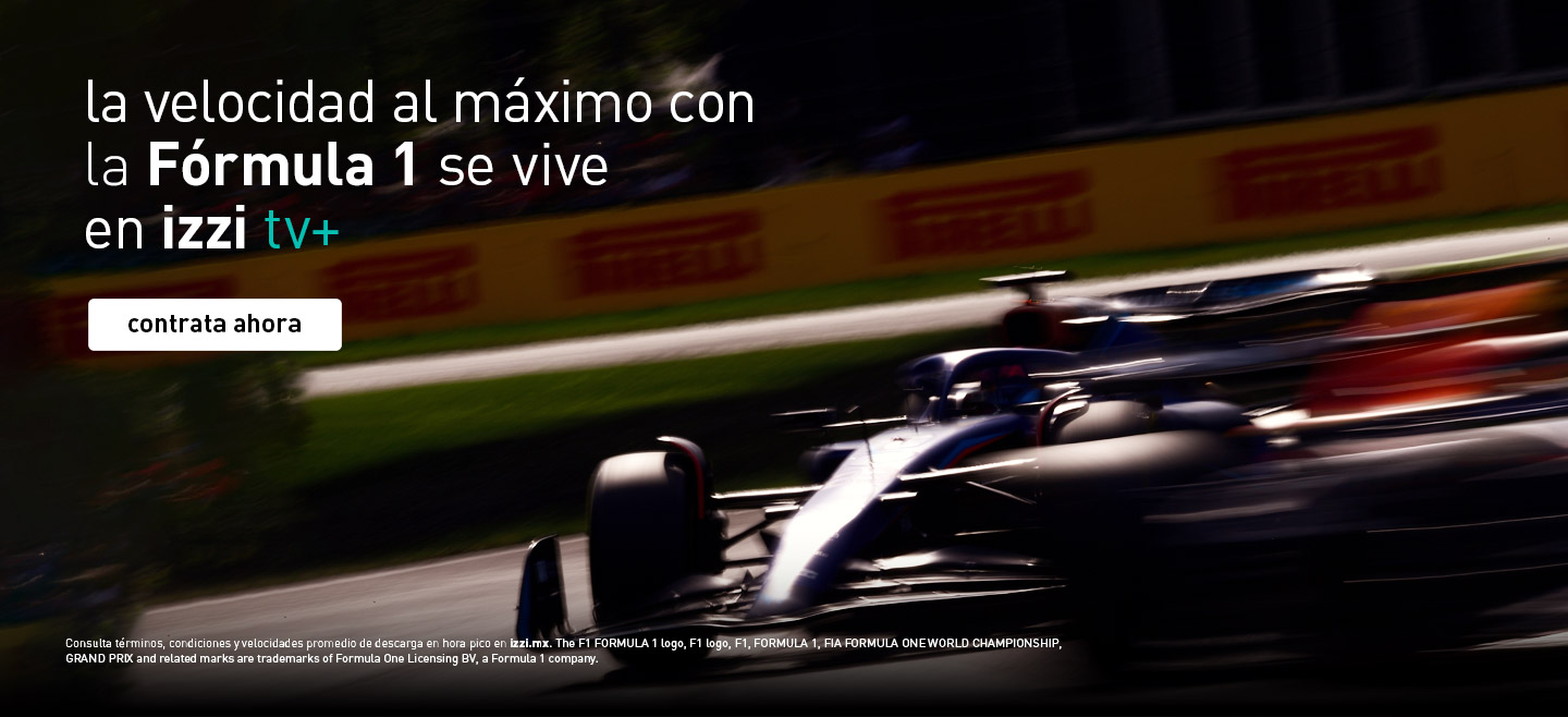 El GRAN PREMIO se vive en izzi tv+. Contrata 200 canales, Sky sports, izzi go y obtén 12 meses de ViX Premium sin costo a solo $199 al mes. Precio con promoción por 3 meses, incluye $50 pesos al domiciliar.