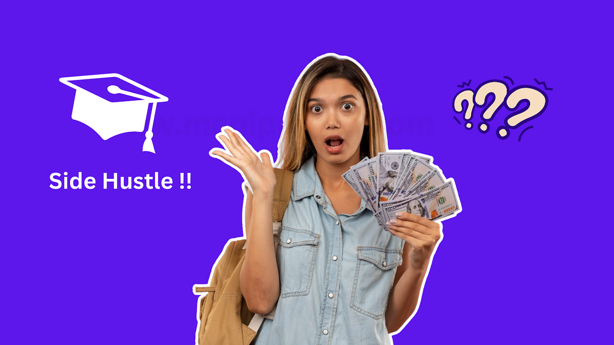 7 Best Side Hustles For College Students