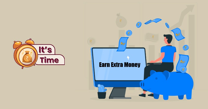 It's Time: You Consider Those Side Hustles, Here's A List Of Earning Extra Money Ideas