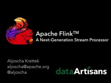 Video: Apache Flink - A Next-Generation Stream Processor