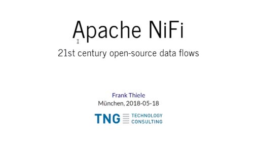 Video: Apache Nifi – 21st Century Open Source Data Flows
