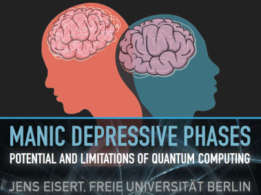 Slides: Manic Depressive Phases: The Potential and Limitations of Quantum Computing 