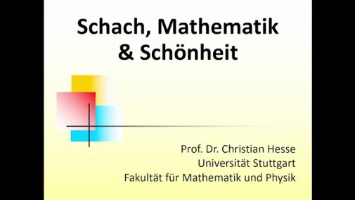 Video: Schach, Mathematik & Schönheit