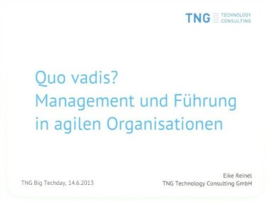 Techcast-Video Quo vadis? Management und Führung in agilen Organisationen