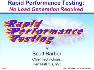 Video: Rapid Performance Testing: No Load Generation Required