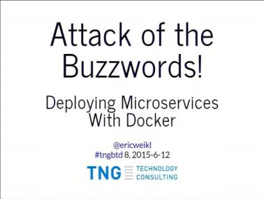 Video: Attack of the buzzwords: Deploying microservices with Docker