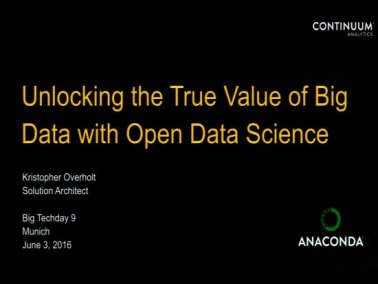 Techcast-Video Unlocking the True Value of Big Data with Open Data Science