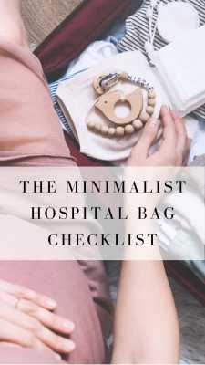 Horton Lane  The Minimalist Hospital Bag Checklist