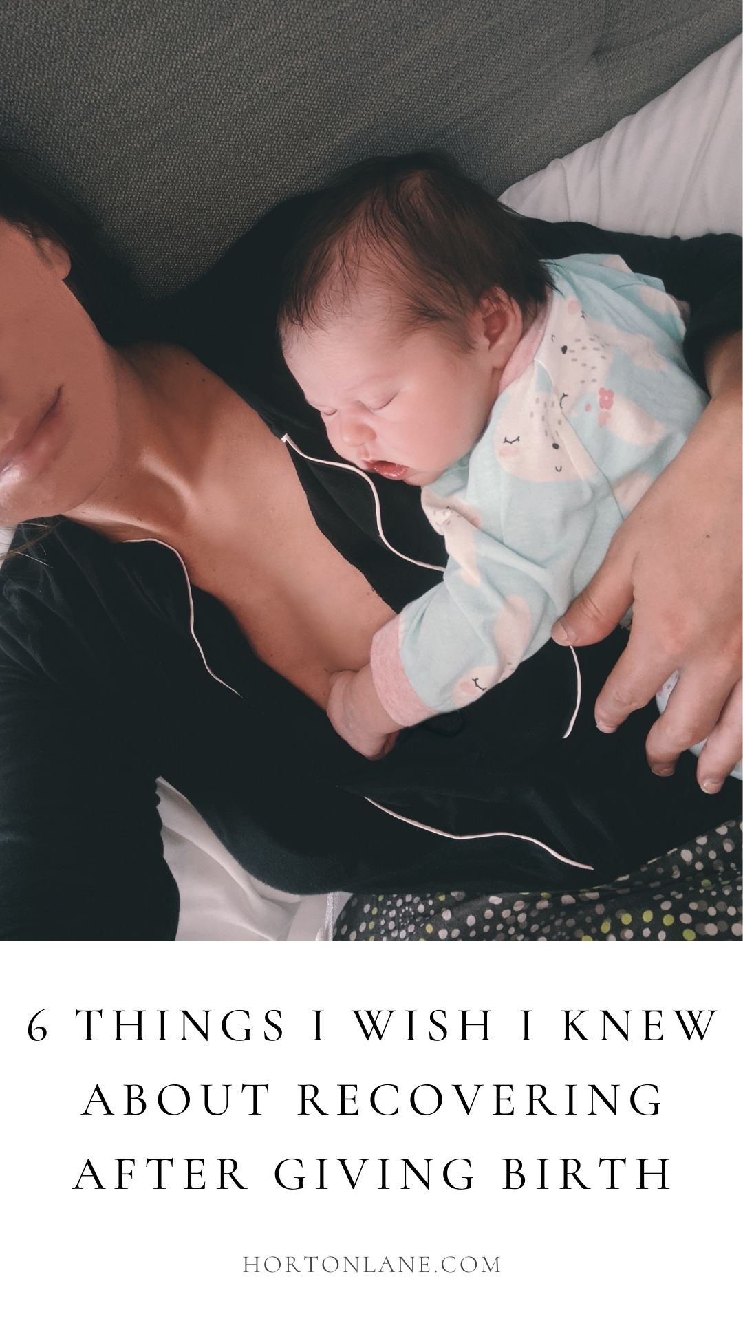 Pinterest pin-motherhood postpartum care 6 Things I wish i Knew About Recovering After Giving Birth