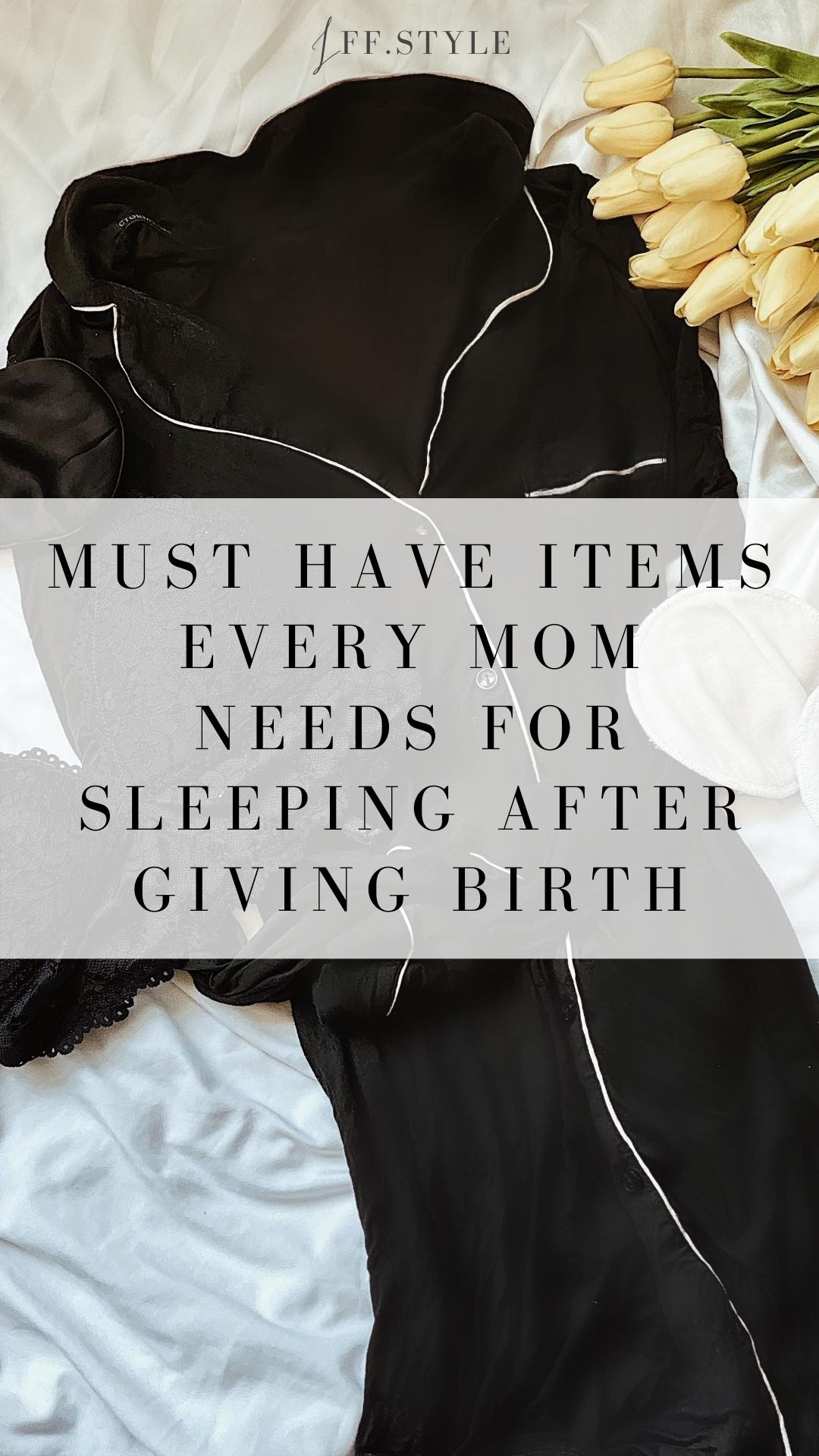 Pinterest Pin-Must have items every mom needs for sleep after giving birth sleepware new mom breastfeeding