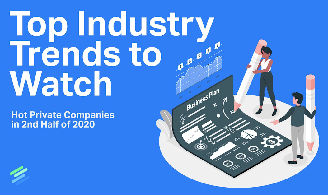 Top Industry Trends in 2021 - Insights | PrivCo