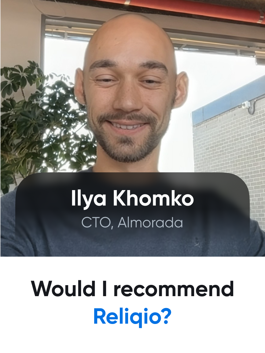 Ilya Khomko, CTO of Almorada, smiling at the camera, with the title "Would I recommend Reliqio?"