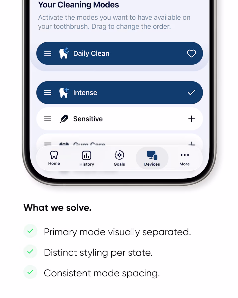 What we solved in cleaning modes: the primary mode visually separated, distinct styling per state, and consistent spacing.