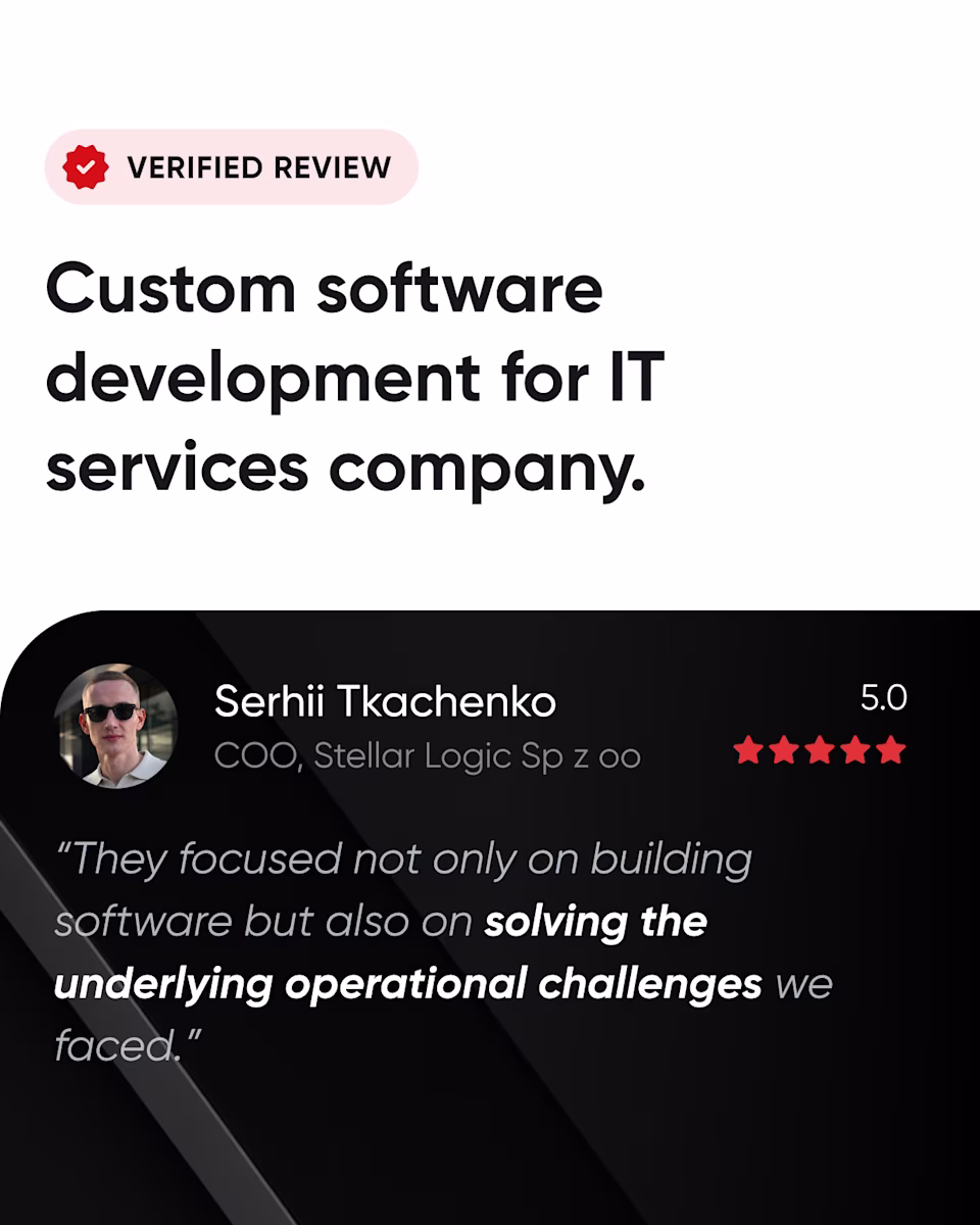 Verified Clutch review for custom software development for an IT services company. Serhii Tkachenko, COO of Stellar Logic, 5.0: “They focused not only on building software but also on solving the underlying operational challenges we faced.”