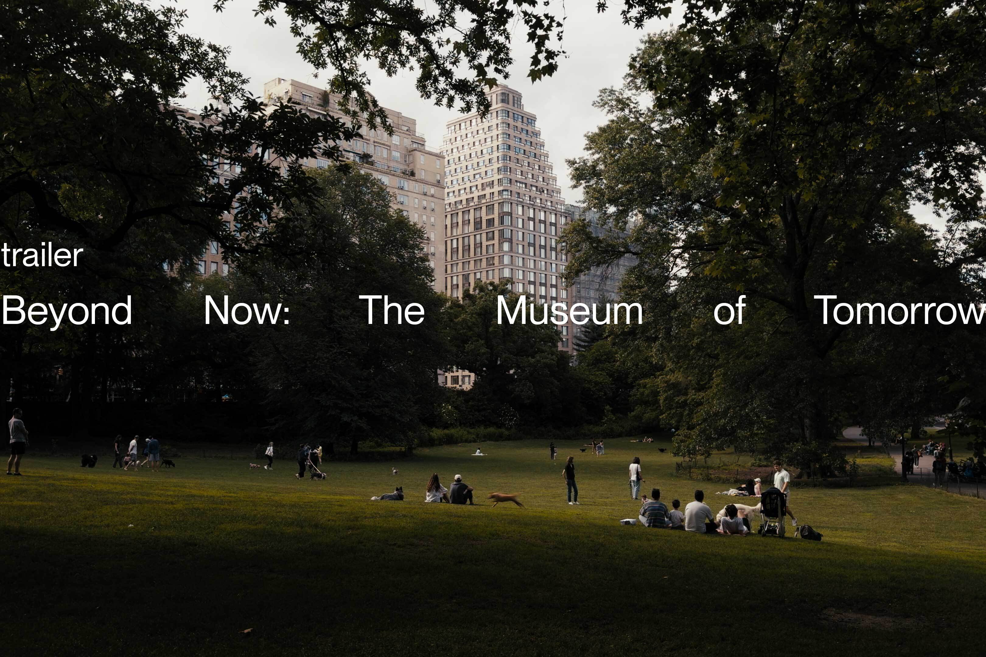 The Finnish National Gallery — Beyond Now—The Museum of Tomorrow