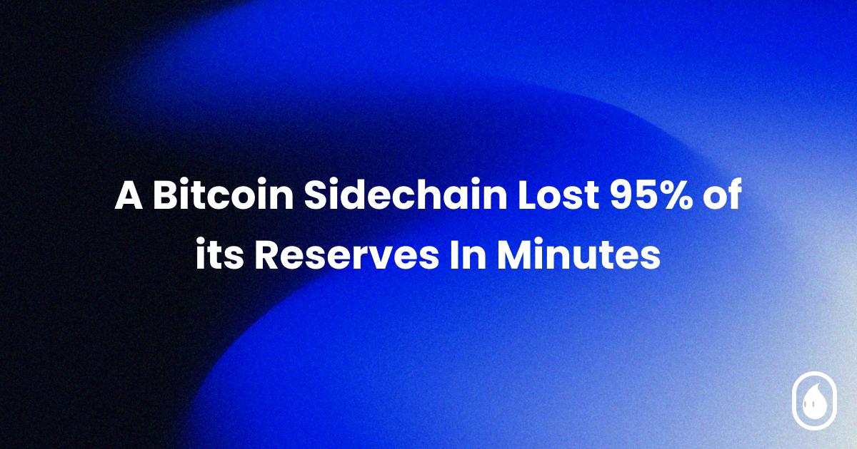 A Bitcoin Sidechain Lost 95% of its Reserves In Minutes