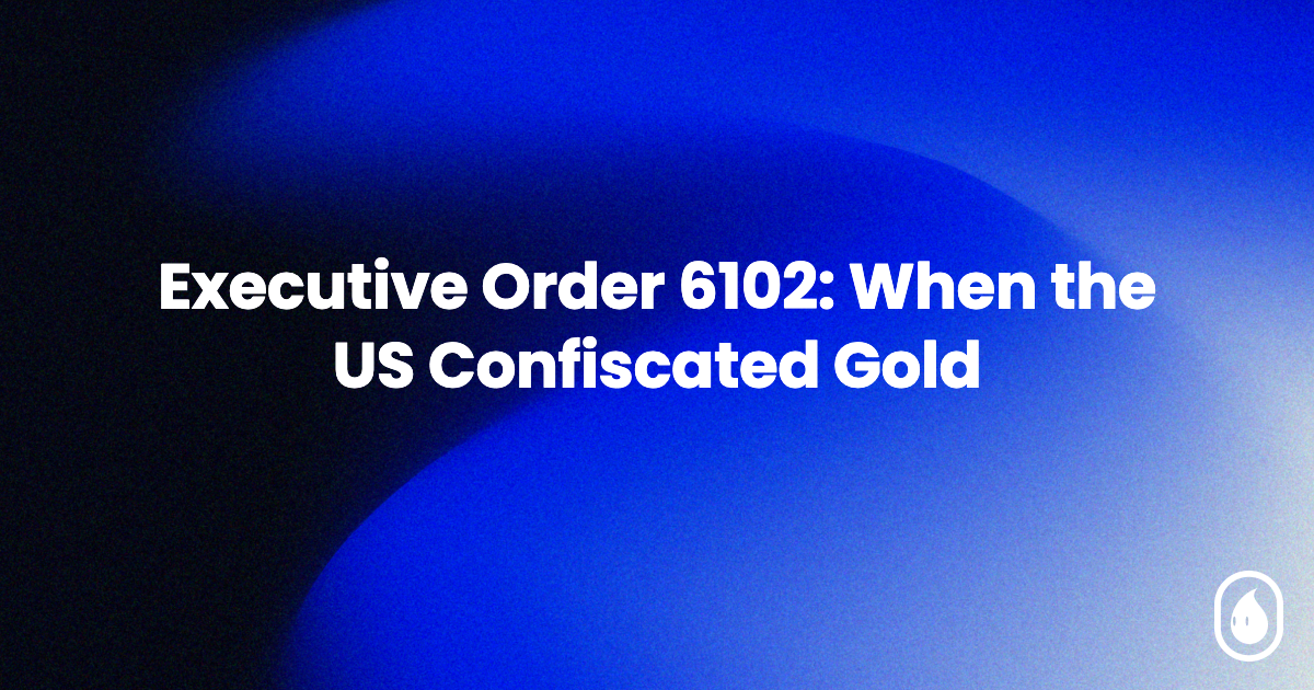 Executive Order 6102: When the US Confiscated Gold