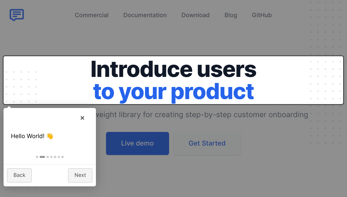 Intro.js is a JavaScript library for building custom product onboarding tours.