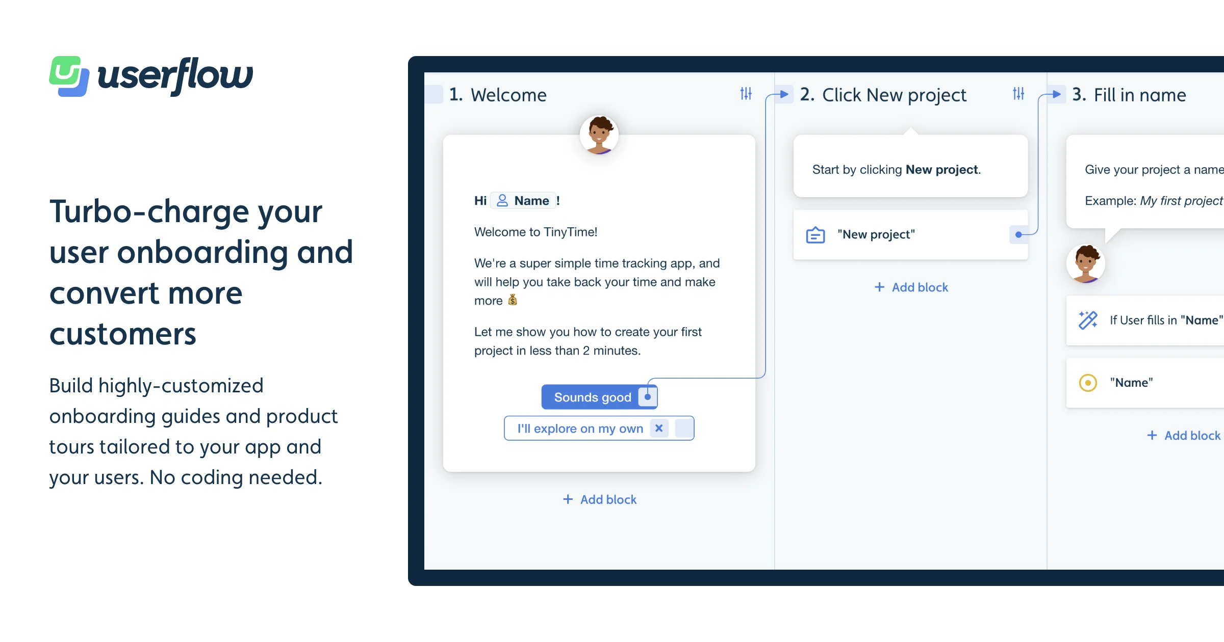 Userflow Userflow is a user onboarding tool for creating guided product flows.