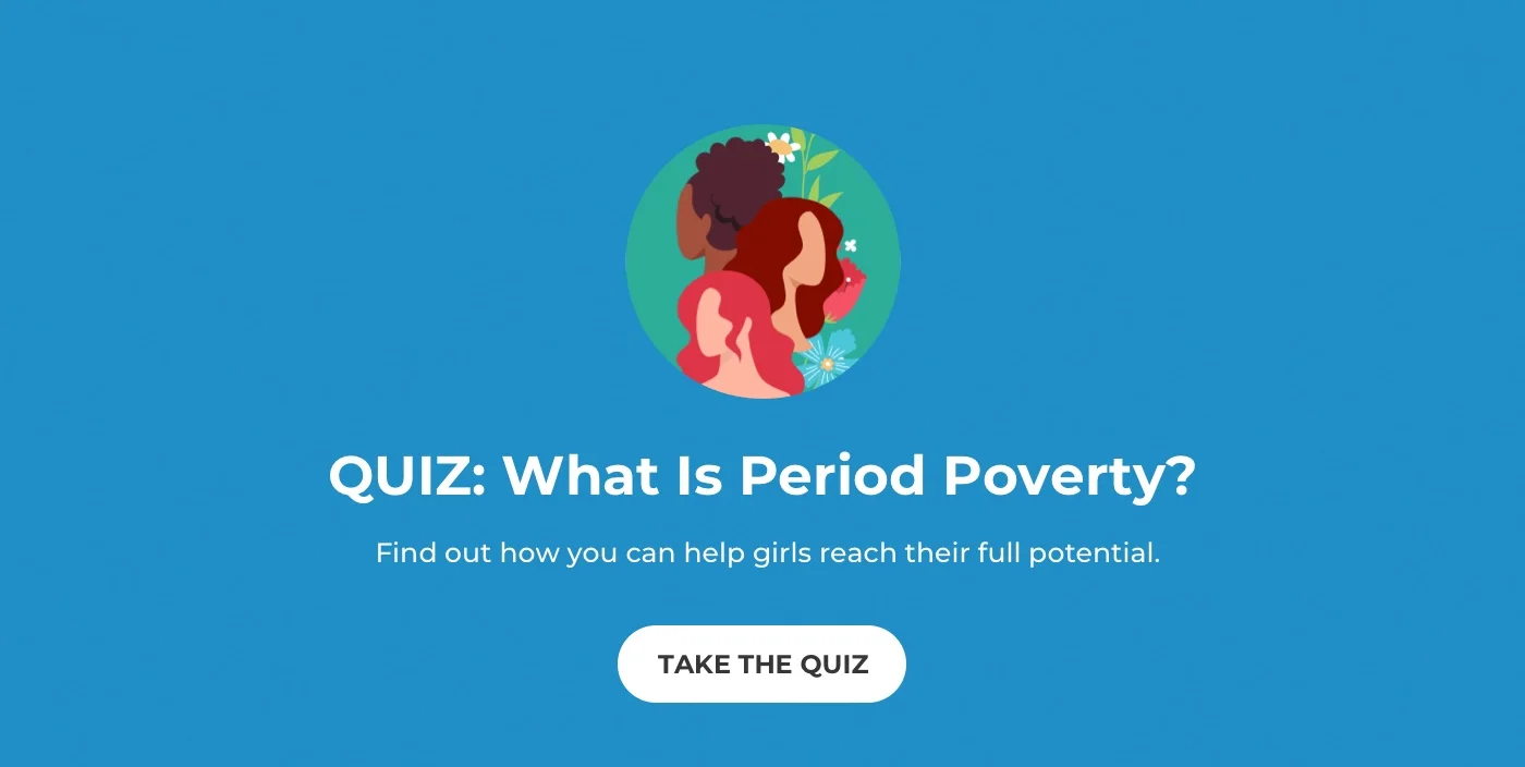Period Poverty: What to Know and How to Help