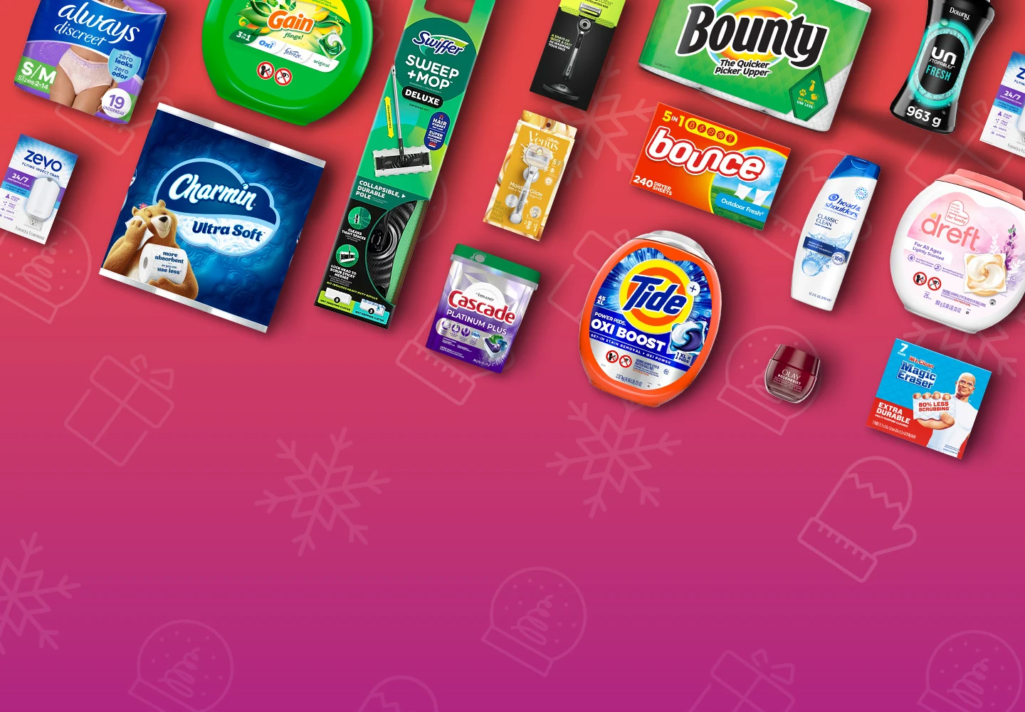 Assortment of household essential brands including Tide, Charmin, Bounty, Swiffer, Downy and Gain.