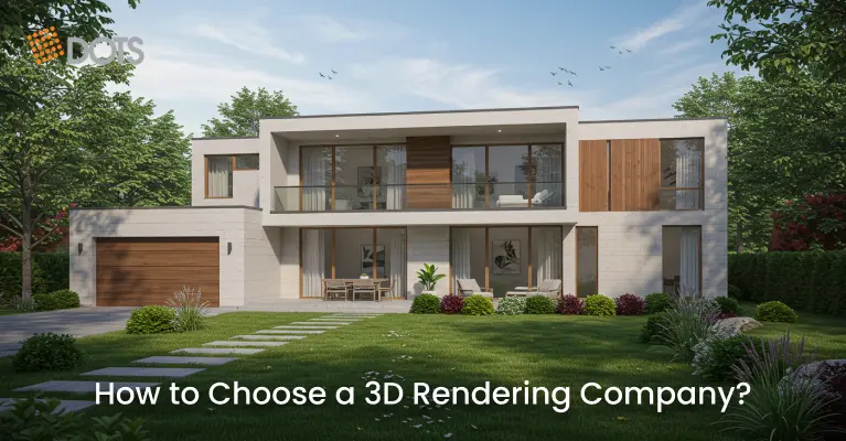 How to Choose the Best 3D Rendering Company for Your Project