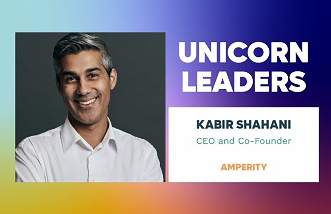 Unicorn Leaders with Kabir Shahani - Amperity