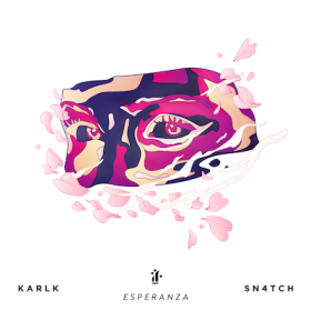 Karlk & Sn4tch - Esperanza