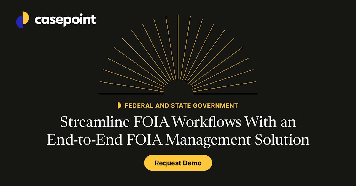 FOIA Request Software Solution for Government Agencies | Casepoint